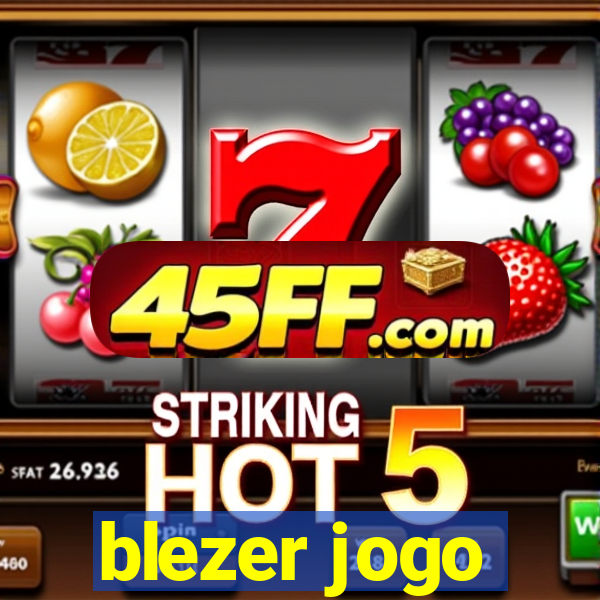 blezer jogo